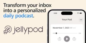 Read more about the article How Jellypod Revolutionizes Newsletter Consumption